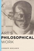 Art's Philosophical Work (eBook, ePUB) Art's Philosophical Work (eBook, ePUB)