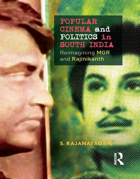 Popular Cinema and Politics in South India (eBook, PDF)