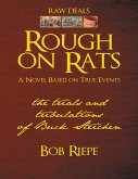 Rough On Rats: The Trials and Tribulations of Buck Steichen (eBook, ePUB)