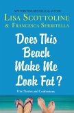Does This Beach Make Me Look Fat? (eBook, ePUB)