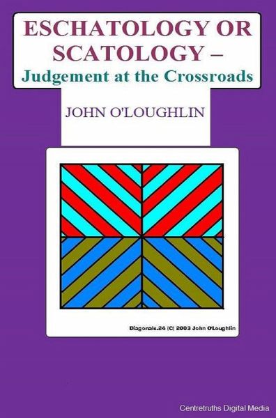 Eschatology or Scatology - Judgement at the Crossroads (eBook, ePUB)