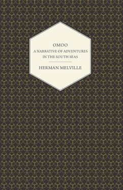 Cover Omoo - A Narrative of Adventures in the South Seas (eBook, ePUB)