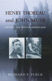 Henry Thoreau and John Muir Among the Native Americans (eBook, ePUB)