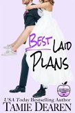 Best Laid Plans (The Best Girls, #4) (eBook, ePUB)