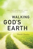 Walking God's Earth (eBook, ePUB)