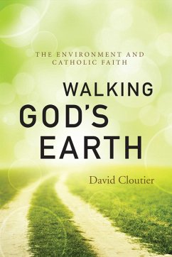 Walking God's Earth (eBook, ePUB) - Cloutier, David