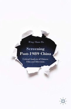 Screening Post-1989 China (eBook, PDF) - Ho, W.