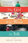 Girl Who Wrote in Silk (eBook, ePUB)