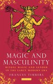 Magic and Masculinity (eBook, ePUB)