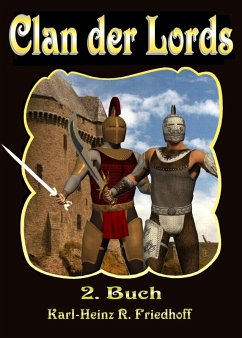 Clan der Lords 2 (eBook, ePUB) - Friedhoff, Karl-Heinz R.