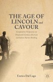 The Age of Lincoln and Cavour (eBook, PDF)