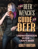 The Beer Wench's Guide to Beer (eBook, ePUB)