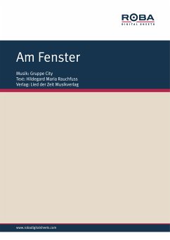 Am Fenster (fixed-layout eBook, ePUB) - City; Rauchfuss, Hildegard Maria; Bogdanow, Emil; Gogow, Georg; Puppel, Fritz; Selmke, Klaus