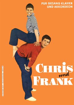 Chris und Frank (fixed-layout eBook, ePUB) - Schöbel, Frank; Doerk, Chris; Brandenstein, Wolfgang; Schneider, Dieter; Bause, Arndt; Schmiedecke, Hans-Georg; Lietz, Dieter