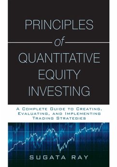 Principles of Quantitative Equity Investing (eBook, PDF) - Ray, Sugata