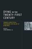 Dying in the Twenty-First Century (eBook, ePUB)