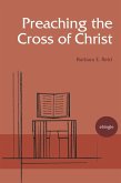 Preaching the Cross of Christ (eBook, ePUB)