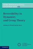 Reversibility in Dynamics and Group Theory (eBook, ePUB) Reversibility in Dynamics and Group Theory (eBook, ePUB)