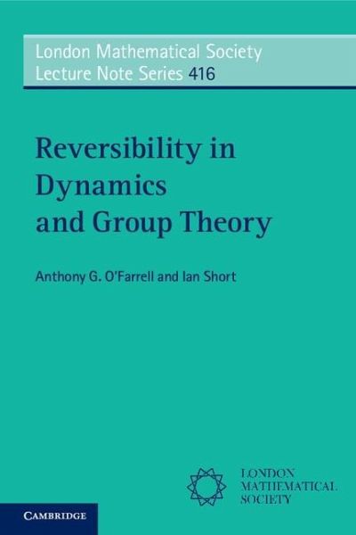 Reversibility in Dynamics and Group Theory (eBook, ePUB) Reversibility in Dynamics and Group Theory (eBook, ePUB)
