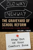 The Graveyard of School Reform (eBook, ePUB)