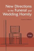 New Directions in the Funeral and Wedding Homily (eBook, ePUB)