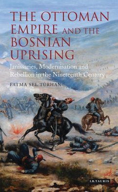 Cover The Ottoman Empire and the Bosnian Uprising (eBook, ePUB)