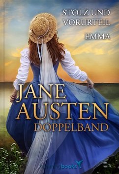 Jane Austen - Doppelband: Stolz und Vorurteil / Emma (eBook, ePUB) - Schwab, Karin von