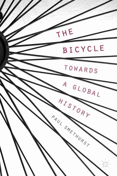 The Bicycle — Towards a Global History (eBook, PDF)