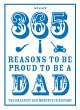 365 Reasons to be Proud to be a Dad... - Bild 1