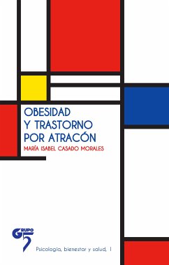 Obesidad y trastorno por atracón (eBook, ePUB) - Isabel Casado Morales, María