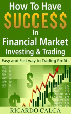 Cover How to have $uccess in Financial Market Investing & Trading (eBook, ePUB)