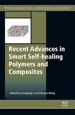 Recent Advances in Smart Self-healing Polymers and Composites (eBook, ePUB)