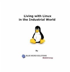 Living with Linux in the Industrial World (eBook, ePUB) - Lallan, Elaiya Iswera