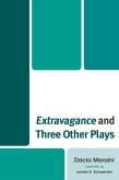 Extravagance and Three Other Plays (eBook, ePUB) Extravagance and Three Other Plays (eBook, ePUB)