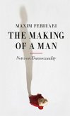 Making of a Man (eBook, ePUB)