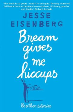 Bream Gives Me Hiccups (eBook, ePUB) - Eisenberg, Jesse