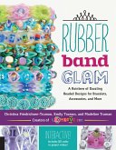 Rubber Band Glam (eBook, ePUB)