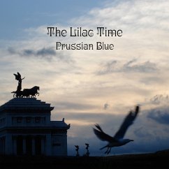 Prussian Blue - Lilac Time,The