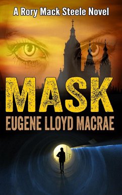 Mask (A Rory Mack Steele Novel, #11) (eBook, ePUB) - MacRae, Eugene Lloyd