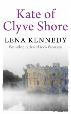 Kate of Clyve Shore (eBook, ePUB) - Kennedy, Lena