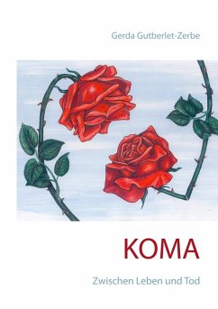 Koma (eBook, ePUB) - Gutberlet-Zerbe, Gerda