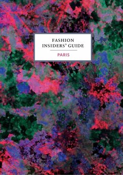 Fashion Insiders' Guide to Paris (eBook, ePUB) - Carole Sabas