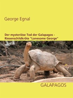 Der mysteriöse Tod der Galapagos-Riesenschildkröte Der mysteriöse Tod der Galapagos-Riesenschildkröte