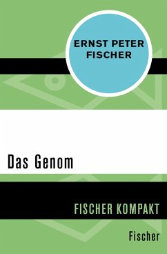 Das Genom (eBook, ePUB) - Fischer, Ernst Peter