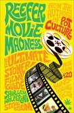 Reefer Movie Madness (eBook, ePUB)
