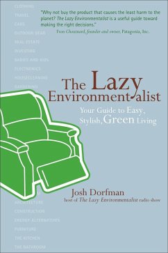 The Lazy Environmentalist (eBook, ePUB) - Dorfman, Josh