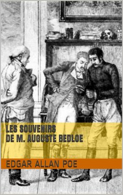 Les Souvenirs de M. Auguste Bedloe (eBook, ePUB) - Poe, Edgar Allan