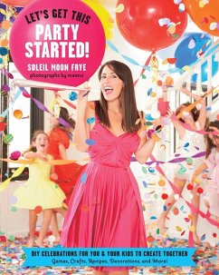 Let's Get This Party Started (eBook, ePUB) - Soleil Moon Frye