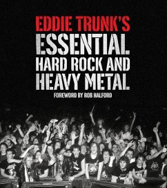 Cover Eddie Trunk's Essential Hard Rock and Heavy Metal (eBook, ePUB)