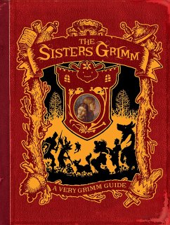 Cover The Sisters Grimm: A Very Grimm Guide (eBook, ePUB)